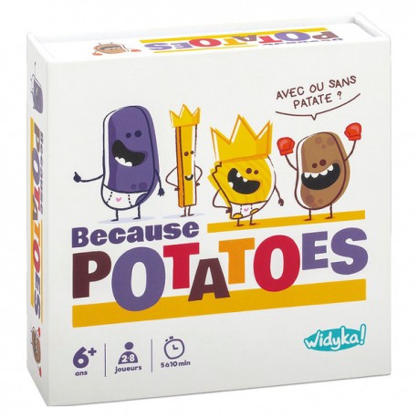 Because Potatoes