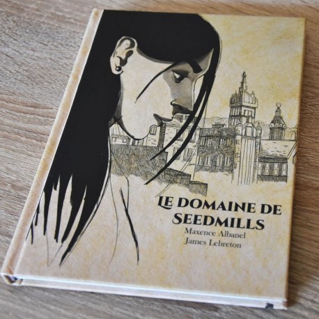 Le Domaine de Seedmills livre papier
