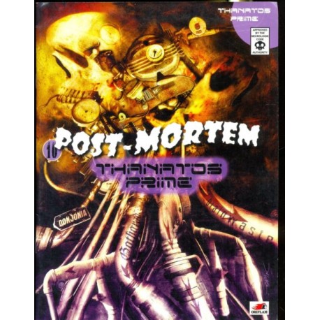 Post-Mortem: Thanatos Prime