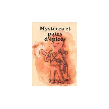Mystères et pains d'épices
