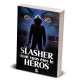 Le Slasher dont vous êtes le héros Version verte